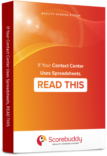 if-your-contact-center-uses-spreadsheets-read-this-scorebuddy
