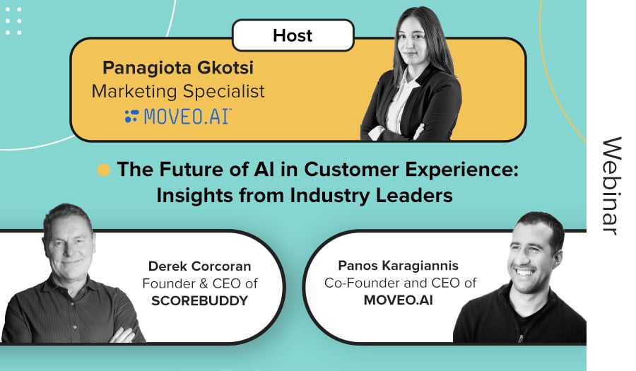 Webinar: The Future of AI in Customer Experience: Insights from Industry Leaders